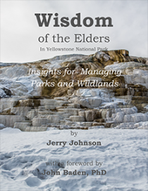 Cover for Wisdom of the Elders in Yellowstone National Park: Insights for Managing Parks and Wildlands